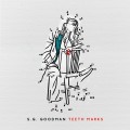 Buy S.G. Goodman - Teeth Marks Mp3 Download