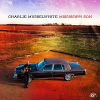 Purchase Charlie Musselwhite - Mississippi Son