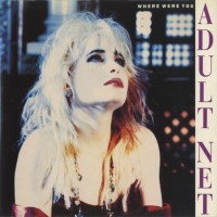 Purchase Adult Net - Where Were You (EP)
