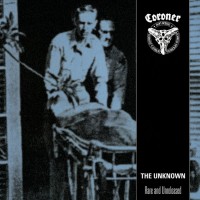 Purchase Coroner - The Unknown - Rare And Unreleased (Limited Edition) CD1