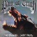 Buy Pain Of Truth - No Blame... Just Facts (EP) Mp3 Download