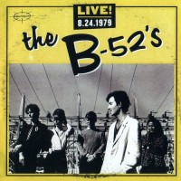 Purchase The B-52's - Live! 8.24.1979