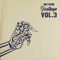 Purchase VA - Edgy Future Discotheque Vol. 3 (EP)