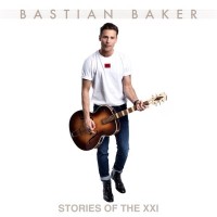 Purchase Bastian Baker - Stories Of The XXI