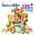 Buy Ben Colder - Wine, Women And Song (Vinyl) Mp3 Download