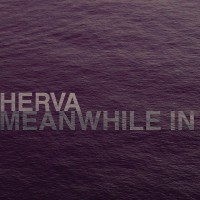 Purchase Herva - Meanwhile In Madland
