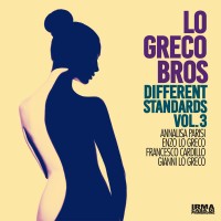 Purchase Lo Greco Bros - Different Standards Vol. 3 (With Annalisa Parisi)