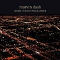 Buy Marvin Dash - Model Turned Programmer Mp3 Download