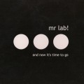 Buy Mr. Lab! - And Now It's Time To Go Mp3 Download