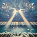 Buy Bill Champlin - Livin' For Love Mp3 Download