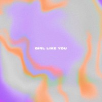 Purchase Bestfriend - Girl Like You (CDS)