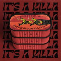 Purchase Fisher - It's A Killa (Feat. Shermanology) (CDS)