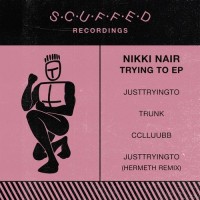 Purchase Nikki Nair - Trying To (EP)