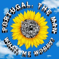Purchase Portugal. The Man - What, Me Worry? (CDS)
