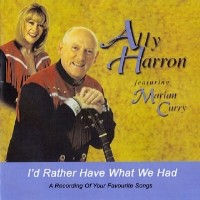 Purchase Ally Harron - I'd Rather Have What We Had (With Marian Curry)