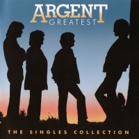 Purchase Argent - Argent Greatest (The Singles Collection)