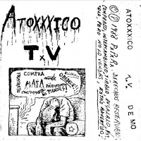 Purchase Atoxxxico - Television Demo (Tape)