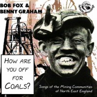 Purchase Bob Fox - How Are You Off For Coals? (With Benny Graham)