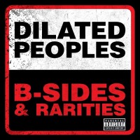 Purchase Dilated Peoples - B-Sides & Rarities (EP)