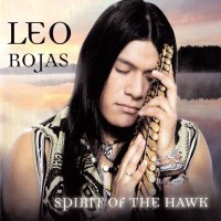 Purchase Leo Rojas - Spirit Of The Hawk