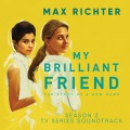 Purchase Max Richter - My Brilliant Friend (Season 2) Mp3 Download