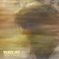 Purchase Vance Joy - Don't Fade (CDS)