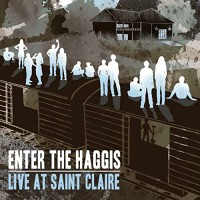 Purchase Enter the Haggis - Live At Saint Claire