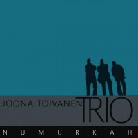 Purchase Joona Toivanen Trio - Numurkah