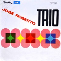 Purchase Jose Roberto Trio - José Roberto Trio (Vinyl)