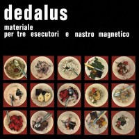 Purchase Dedalus - Pezzi Inediti '75-'76 + Materiali Per Tre Esecutori E Nastro Magnetico