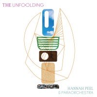 Purchase Hannah Peel - The Unfolding (With Paraorchestra)