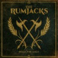 Buy The Rumjacks - Brass For Gold Mp3 Download