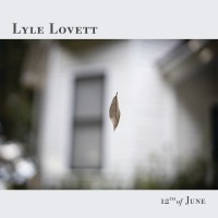 Purchase Lyle Lovett - 12Th Of June