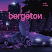 Purchase Bergeton - Miami Murder