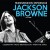Buy Jackson Browne - Transmission Impossible CD3 Mp3 Download