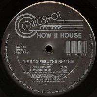 Purchase How II House - Time To Feel The Rhythm (EP)