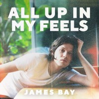 Purchase James Bay - All Up In My Feels (With Julia Michaels) (EP)