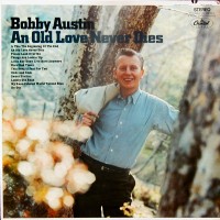 Purchase Bobby Austin - An Old Love Never Dies (Vinyl)