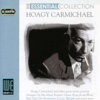 Purchase Hoagy Carmichael - The Essential Collection CD1