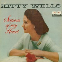 Purchase Kitty Wells - Seasons Of My Heart (Vinyl)
