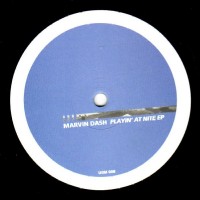 Purchase Marvin Dash - Playin' At Nite (EP)