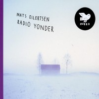 Purchase Mats Eilertsen - Radio Yonder