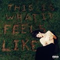 Buy Gracie Abrams - This Is What It Feels Like Mp3 Download