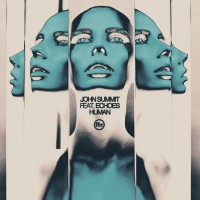 Purchase John Summit - Human (Feat. Echoes) (CDS)