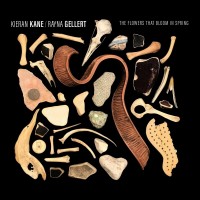 Purchase Kieran Kane & Rayna Gellert - The Flowers That Bloom In Spring