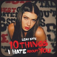 Purchase Leah Kate - 10 Things I Hate About You (CDS)