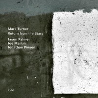 Purchase Mark Turner - Return From The Stars (With Jason Palmer, Joe Martin & Jonathan Pinson)