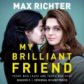 Purchase Max Richter - My Brilliant Friend Season 3 (Original Soundtrack) Mp3 Download