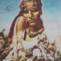 Purchase Roy Davis Jr. - Black Excellence (EP)