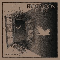 Purchase Frostmoon Eclipse - Rustworn (EP)